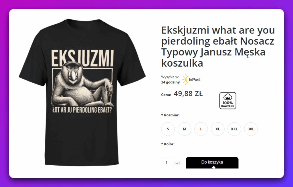 Screenshot ze sklepu internetowego przedstawiający koszulkę z tekstem "ekskjuzmi what are you pierdoling about".
